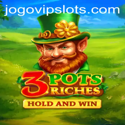 3potsRiches: Exploring the Exciting World of Jogovip's Latest Game