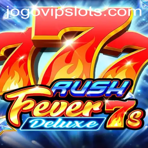 Explore the Thrills of RushFever7sDeluxe: A Journey into a Mesmerizing Gaming Experience